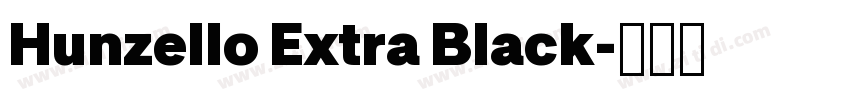 Hunzello Extra Black字体转换